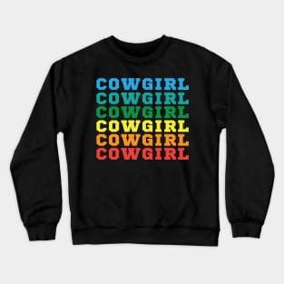 Cowgirl Crewneck Sweatshirt